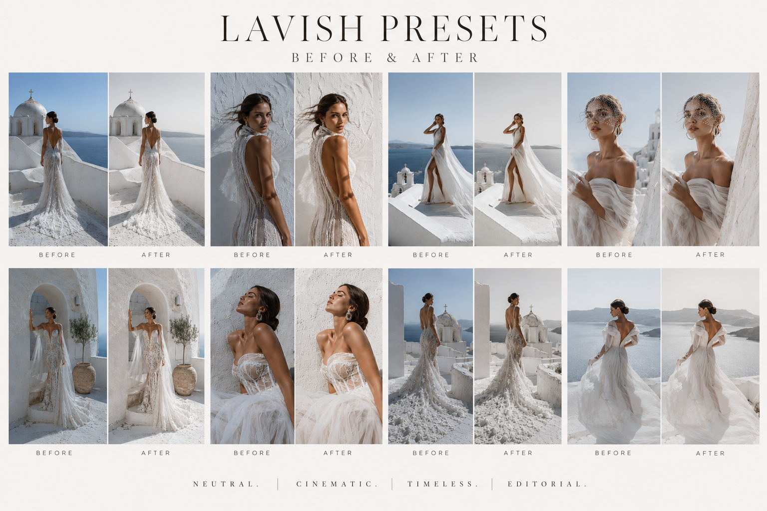 Lavish Presets Before & After — Neutral, Cinematic, Timeless, Editorial